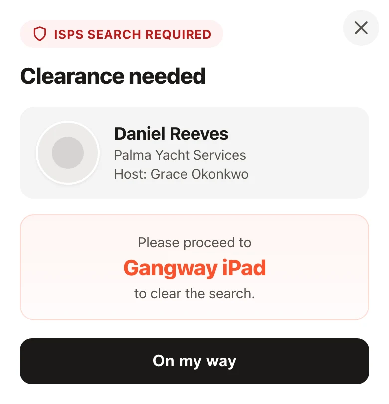 The alert on the crew member&rsquo;s phone at the same moment: ISPS Search Required, clearance needed for Daniel Reeves of Palma Yacht Services, host Grace Okonkwo, and the iPad to go to.